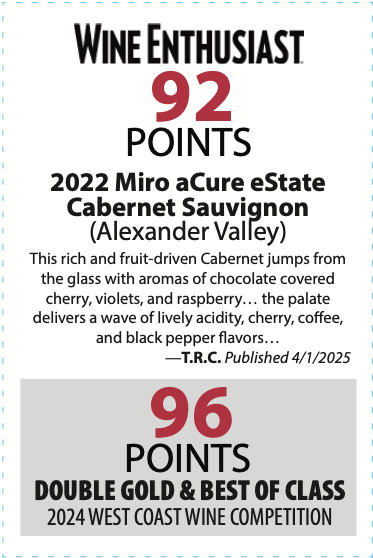 92 Points for 2022 Miro aCure eState<br />
Cabernet Sauvignon